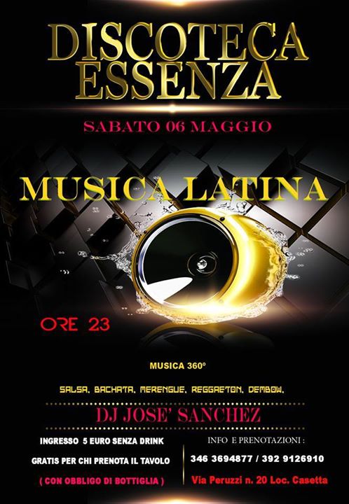 Essenza sabato 6 maggio la festa latina