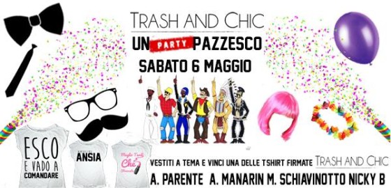 J’adore Trash and Chic – Un Party Pazzesco HappyHour 22.30 23.30