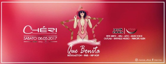 Sab 06.05.17 | Que Bonita [Reggeaton/R&B/Hip Hop] – Chéri Club