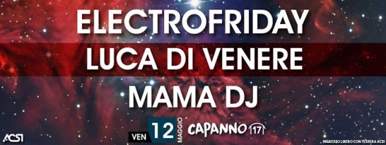 Electrofriday con Luca Di venere + Mama dj