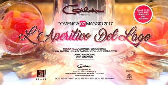 Discoteca Gilda • Aperitivo del Lago • Domenica 07 Maggio 2017