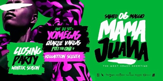 MamaJuana Closing Party | Reggaetton Selecta , Dj Yomegas & Dj Charlie
