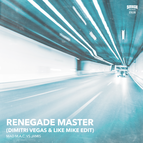 Renegade Master il singolo di Jamis con  Dimitri Vegas & Like Mike e i MAD M.A.C.