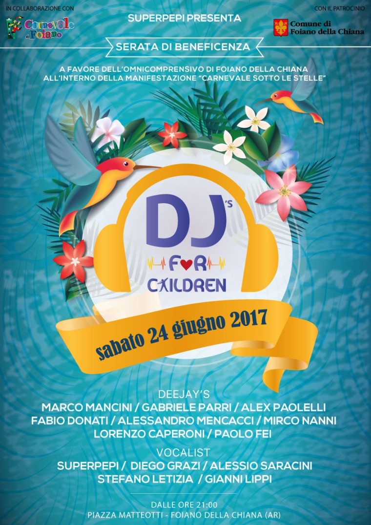 DJ’S FOR CHILDREN, Sabato 24 giugno a Foiano della Chiana