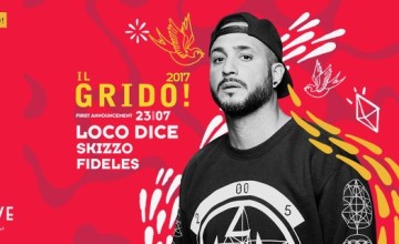 Loco Dice apre Il Grido! 2017 a Gallipoli