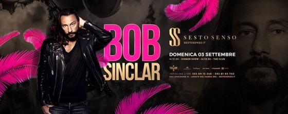 Bob Sinclar • Sesto Senso • Domenica 3 Settembre 2017