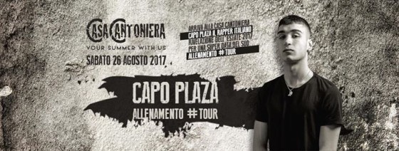 Sab.26.08 / Casa Cantoniera / Capo Plaza / Official Allenamento # Tour