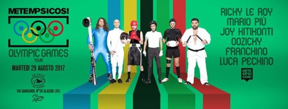 29/08 Change Your Mind w/ Metempsicosi Olympic Games at Le Vele