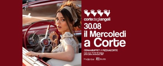 30.08 Il Mercoledì a Corte