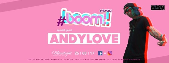 Moonlight Sab26Agosto #BOOM Special guest ANDY Love