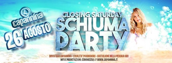 Sabato 26 Agosto: Schiuma Party – Closing Saturday