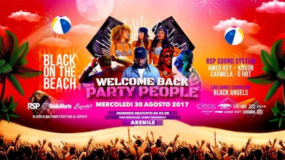 Black on the Beach – Welcome Back party People! Free entro 23:00