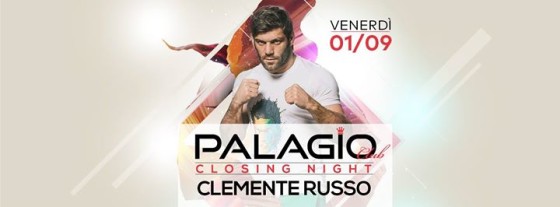 Closing Night – Venerdi 1 Settembre – Ospite Clemente Russo.