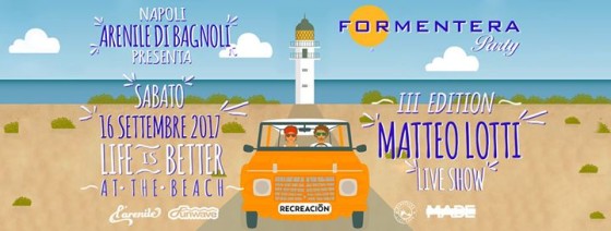 Formentera Party Napoli – Arenile – 16.09.17
