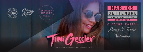 05/09 Change Your Mind w/ Tini Gessler at Le Vele Alassio