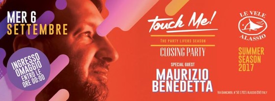 Mer 6 Settembre: Touch Me! w/ Maurizio Benedetta at Le Vele