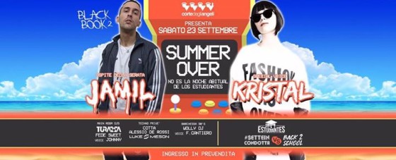 23.09 SUMMER OVER + JAMIL LIVE @ CORTE DEGLI ANGELI
