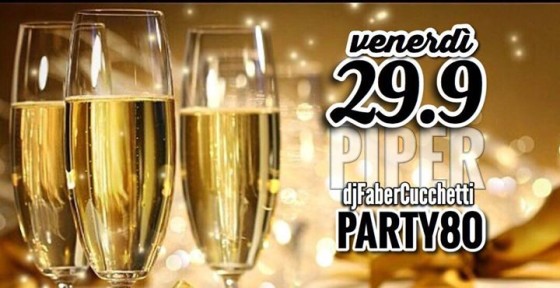 Party 80 – Piper Club