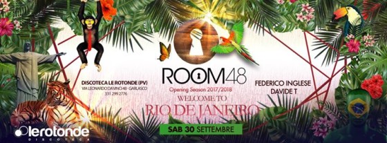 Room48 | Opening Party: Welcome to Rio • Sab 30 Sett