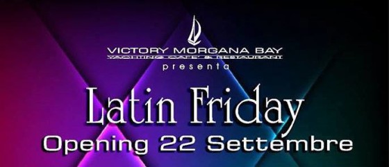 Venerdì 22 Settembre Opening Latin Friday