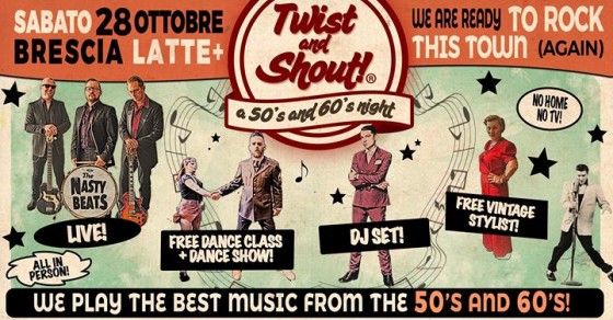 Twist and Shout! A 50’s and 60’s Night ★ Brescia ★ 28.10.17