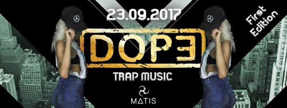 Dope – Sabato 23 Settembre – Matis Dinner Club