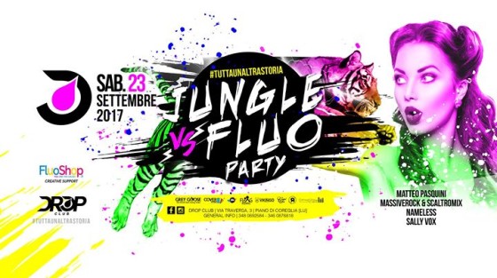 Sabato 23.09.2017 – Jungle Vs Fluo Party – Drop Club