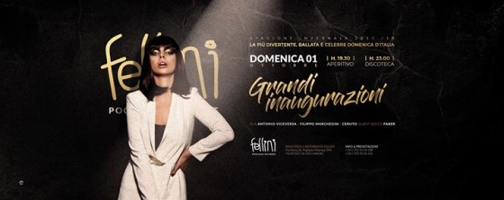 Domenica Notte – Grandi Inaugurazioni Fellini Ws 2017/18