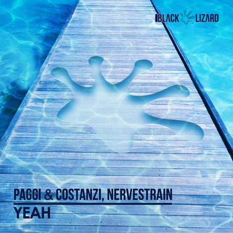 Paggi & Costanzi e i NerveStrain presentano Yeah