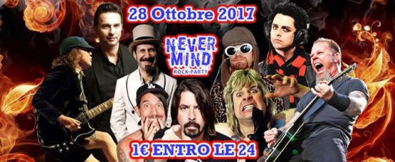 NeVeRMiND Rock Party – 1€ entro le 24!