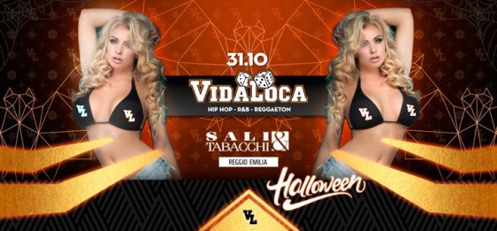 VIDA LOCA – Sali & Tabacchi – Halloween Edition Reggio Emilia