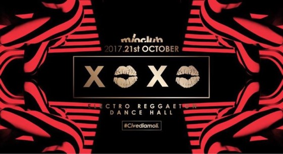 Mio Club | XOXO – Electro Reggaeton Dance Hall | Sabato 21.10