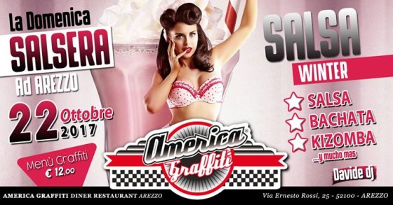 America Graffiti ★ 22 ottobre ★ La Domenica Salsera ad Arezzo