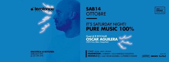 It’s Saturday Night! | Room48 Guest: Oscar Aguilera • Sab 14 Ott