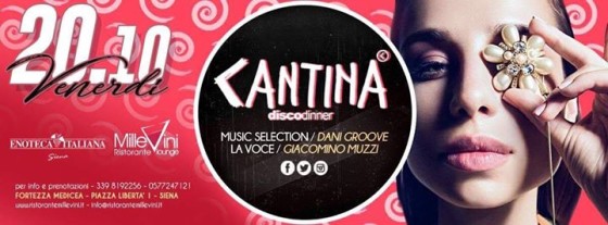 Venerdì 20 Ottobre 2017 – Friday Cantina