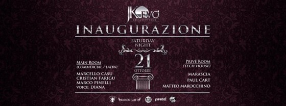 Inaugurazione @JKO Evò *Saturday Night*