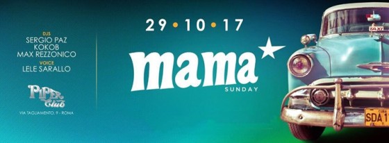 29.10 | Mama Sunday at Piper Club