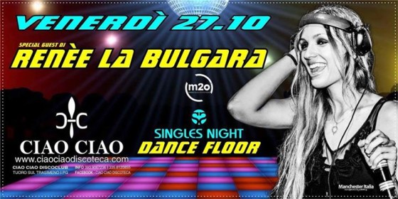 Singles Night special guest dj Renee La Bulgara