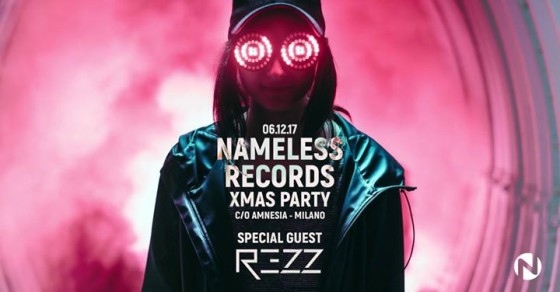Nameless Records XMas Party – Special Guest: REZZ