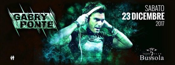 ◆ GABRY PONTE ◆ Bussola Club ◆