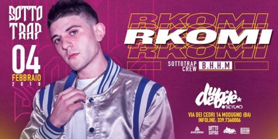 Rkomi live at Demodé / Sottotrap