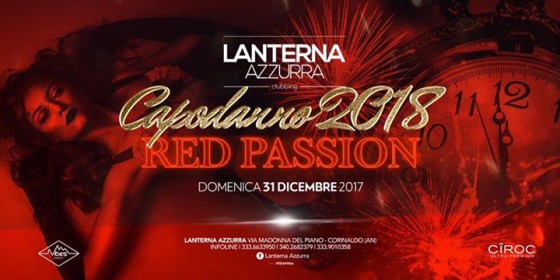 Capodanno 2018 : Red Passion : Lanterna Azzurra