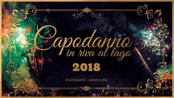 Capodanno in Riva al Lago 2018 // Scaccomatto 31.12.2017