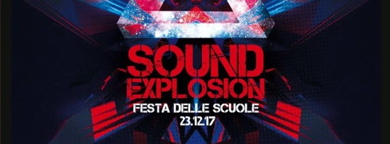 Sound Explosion | Festa delle scuole ShocK! & Gold Fortino