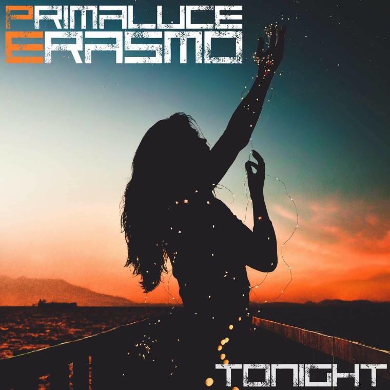 Primaluce & Erasmo presentano il loro primo singolo “Tonight”