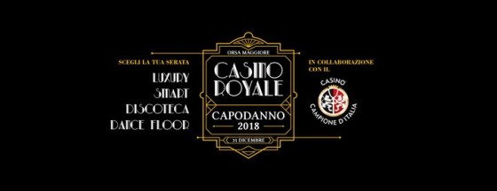 31.12 NYE – Casinò Royale – OrsaMaggiore