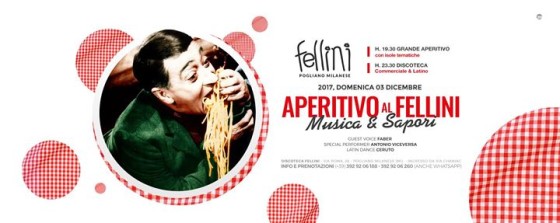 L’Aperitivo del Fellini • Dom 03.12 • Discoteca Fellini