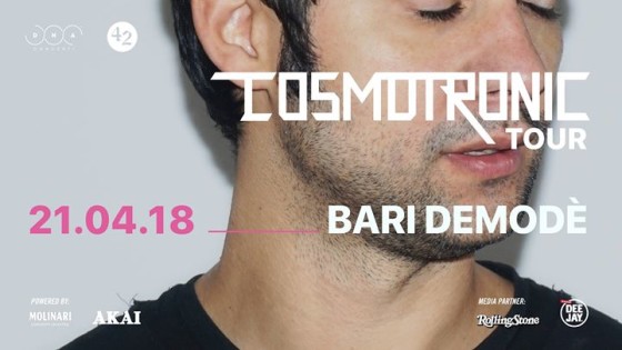 21/04 Cosmo Cosmotronic Tour 2018 Demodè Bari