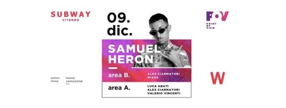 Sab 09 DIC // Live Samuel Heron // area A. House Party