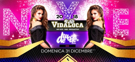 VIDA LOCA – Demodè Club – New Year’s EVE